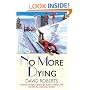 No More Dying