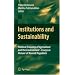 Institutions and Sustainability: Political Economy of Agriculture and the Environment - Essays in Honour of Konrad Hagedorn