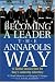 Becoming a Leader the Annapolis Way