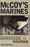 McCoys Marines: Darkside To Baghdad