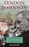 Lyndon Johnson : Le paradoxe am�ricain