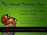 The Natural Premature Cure: The quick, EASY, sustainable, no pills, creams or strange equipment SOLUTION to PREMATURE ejaculation.