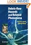 Debris-flow Hazards and Related Phenomena (Springer Praxis Books / Geophysical Sciences)
