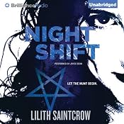 Night Shift: Jill Kismet, Book 1 | [Lilith Saintcrow]