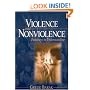 Violence and Nonviolence: Pathways to Understanding