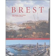 Brest : Histoire et g�ographie contemporaine
