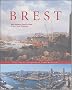 Brest : Histoire et g�ographie contemporaine