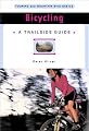 A Trailside Series Guide Bicycling