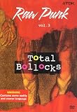 Eigenschaften TDK  / Various Artists - Raw Punk Vol. 03: Total Bollocks