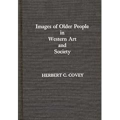 Images of Older People in Western Art and Society