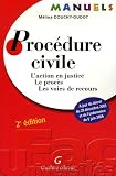 Revue Gualino Editeur  / Procédure civile : L'action en justice, Le procès, Les voies de recours