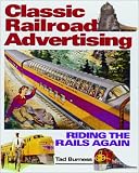 Classic Railroad Advertising: Riding the Rails Again