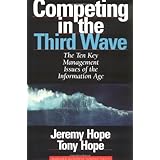competing in the third wave the ten key management issues of the information age