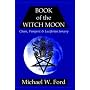 BOOK OF THE WITCH MOON Choronzon Edition