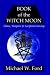 BOOK OF THE WITCH MOON Choronzon Edition