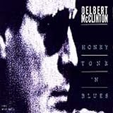 Review Delbert McClinton  / Honky Tonk 'n' Blues