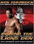 Beyond the Lion's Den: The Life, the Fights, the Techniques
