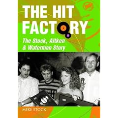 The Hit Factory: The Stock, Aitken and Waterman Story