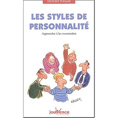 Les styles de personnalit� : Apprendre � les reconna�tre