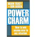 The Power of Charm (How to Win Anyone over in Any Situation) (Hardcover)