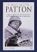 I Was With Patton: First-Person Accounts of WWII In George S. Patton's Command