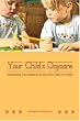 Your Child's Daycare: Everything you need to know from start to finish