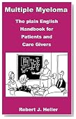 Multiple Myeloma: The Plain English Handbook for Patients and Care Givers