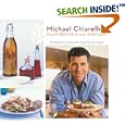 Michael Chiarello's Flavored Oils and Vinegars: 100 Recipes for Cooking with Infused Oils and Vinegars