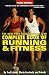 The New York Road Runners Club Complete Book of Running and Fitness: Third Edition