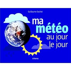 Ma M�t�o au jour le jour