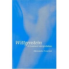 Wittgenstein: A Feminist Interpretation (Feminist ReVision)