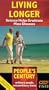 Living Longer: Science Helps Eradicate Mass Diseases (People's Century: Ordinary People, Extraordinary Times) [VHS]