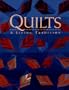 Quilts: A Living Tradition