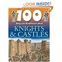100 Things You Should Know About Knights and Castles