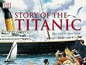 Story of the "Titanic"