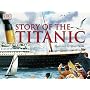Story of the "Titanic"