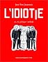 L' idiotie : Art, vie, politique-m�thode