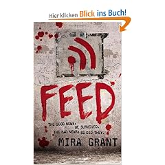 Feed (The Newsflesh Trilogy)