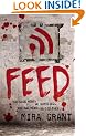 Feed (Newsflesh, Book 1)