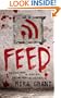 Feed (Newsflesh, Book 1)