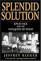 Splendid Solution: Jonas Salk and the Polio Vaccine