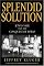 Splendid Solution: Jonas Salk and the Conquest of Polio