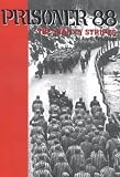 Review University of Calgary Press  / Prisoner 88: The Man in Stripes