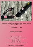 Emergent Music And Visual Music: Inside Studies, Part Two: The DVDs