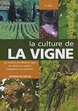 La culture de la vigne