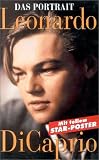 Leonardo DiCaprio - Das Portrait - Leonardo DiCaprio
