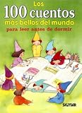 100 CUENTOS MAS BELLOS DEL MUNDO