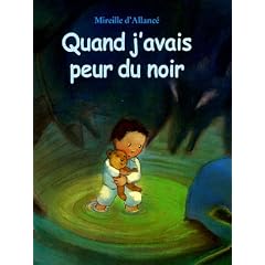 Quand j'avais peur du noir