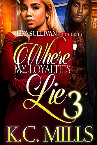 Where My Loyalties Lie 3