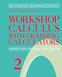 Workshop Calculus with Graphing Calculators, Volume 2